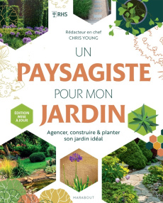Un paysagiste pour mon jardin. Edition revue et augmentée - Young Chris ; Bermond-Gettle Virginie de ; Clayton