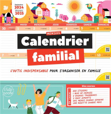 Calendrier familial mensuel. Edition 2024-2025