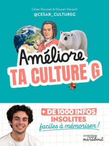 Améliore ta culture G - Roussel César ; Pacault Elouan