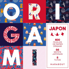 Japon Origami. Pour réaliser 400 pliages - Prélat Séverine