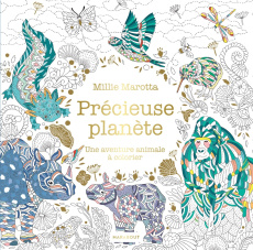 Précieuse planète. Carnet de coloriage et de découverte - Marotta Millie