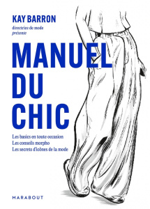 Manuel du chic - Barron Kay