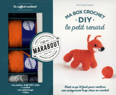 Ma box crochet DIY Le petit renard. Avec des pelotes de fils, 1 crochet, du rembourrage, 1 livre - Bayard Marie-Noëlle ; Vauzeilles Françoise
