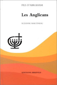 Les Anglicans - Martineau Suzanne