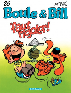 Boule & Bill Tome 26 : Faut rigoler ! - Roba Jean