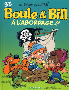Boule & Bill Tome 33 : A l'abordage !! - Verron Laurent ; Roba Jean ; Ducasse Anne-Marie ;