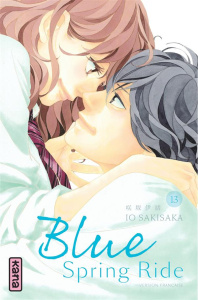 Blue Spring Ride Tome 13 - Sakisaka Io ; Raillard Misato