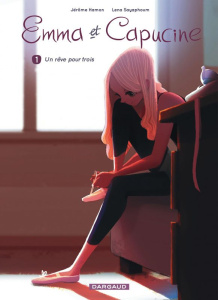 Emma et Capucine Tome 1 : Un rêve pour trois - Hamon Jérôme ; Sayaphoum Lena