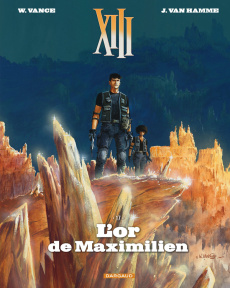 XIII Tome 17 : L'or de Maximilien - Van Hamme Jean ; Vance William