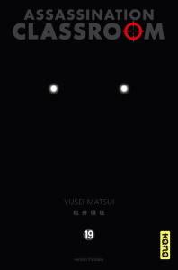 Assassination Classroom Tome 19 - Matsui Yusei ; Malet Frédéric ; Montésinos Eric