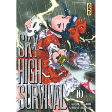 Sky-High Survival Tome 10 - Miura Tsuina ; Desbief Thibaud ; Montésinos Eric