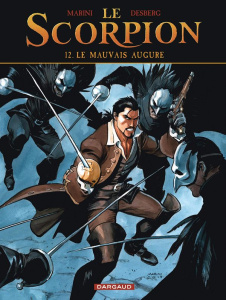 Le Scorpion Tome 12 : Le Mauvais Augure - Marini Enrico ; Desberg Stephen