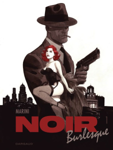 Noir Burlesque Tome 1 - Marini Enrico