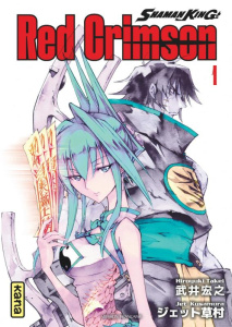Shaman King : Red Crimson Tome 1 - Takei Hiroyuki ; Kusamura Jet ; Montésinos Eric