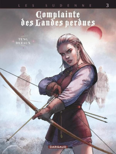 Complainte des Landes perdues Cycle 4 : Les Sudenne Tome 3 : La Folie Seamus - Dufaux Jean ; Teng