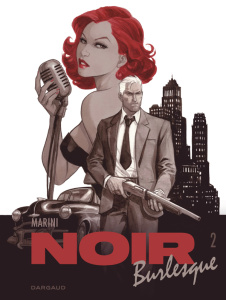 Noir Burlesque Tome 2 - Marini Enrico