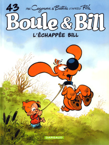 Boule & Bill Tome 43 : L'échappée Bill - Cazenove ; Bastide ; Roba