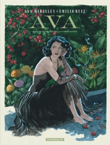 Ava. Quarente-huit heures dans la vie d'Ava Gardner - Ruiz Emilio ; Mirallès Ana ; Maubille Geneviève