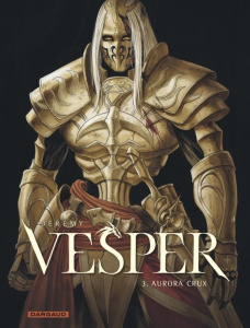 Vesper Tome 3 : Aurora Crux - JEREMY