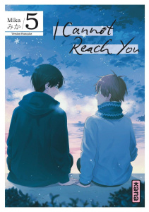 I Cannot Reach You Tome 5 - MIKA