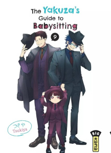 The Yakuza's Guide to Babysitting Tome 9 - TSUKIYA