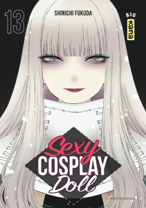 Sexy Cosplay Doll Tome 13 - Fukuda Shinichi ; Kukor Aline