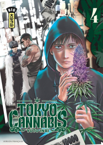 Tokyo cannabis Tome 4 - Inai Yûto ; Malet Frédéric