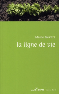 La ligne de vie - Gevers Marie
