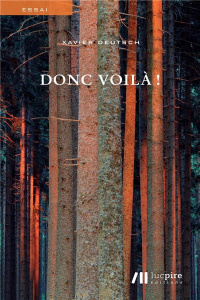 Donc voilà ! - Deutsch Xavier