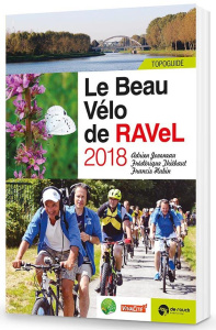 Le Beau Vélo de RAVeL. Edition 2018 - Joveneau Adrien - Thiébaut Frédérique - Hubin Fran