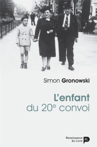 L'enfant du 20e convoi - Gronowski Simon