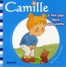 Camille a fait pipi dans sa culotte - Delvaux Nancy ; Pétigny Aline de