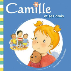 Camille et ses amis - Delvaux Nancy ; Pétigny Aline de