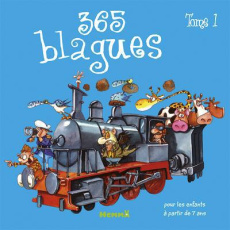 365 blagues pour les enfants à partir de 7 ans. Tome 1 - LELARGE FABRICE
