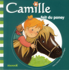 Camille fait du poney - Pétigny Aline de ; Delvaux Nancy