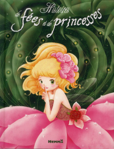 Histoires de fées et de princesses - Bastiani Marie-Lise