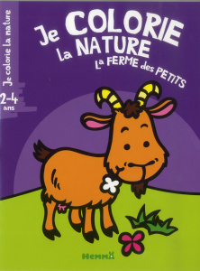 La ferme des petits Biquette. Je colorie la nature (2-4 ans) - PIETTE NADINE
