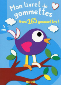 Mon livret de gommettes, avec 265 gommettes ! Oiseau - Piette Nadine