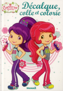 Charlotte aux Fraises. Avec stickers - COLLECTIF