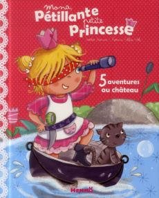 Mona, pétillante petite princesse. 5 aventures au château - Etienne Laetitia ; Follio-Vrel Rozenn