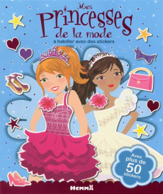 Mes princesses de la mode : à habiller avec des stickers - COLLECTIF
