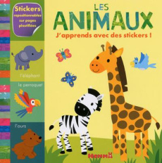 J'apprends avec des stickers ! Les animaux - Galloway Fhiona ; Gohy Amélie