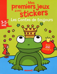 Mes premiers jeux avec stickers. Les Contes de toujours - Perat Marie-Françoise