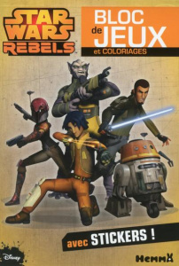 Star Wars Rebels. Avec stickers ! - COLLECTIF