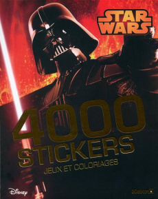 4000 stickers, jeux et coloriages Star Wars - MARRAS ANTHONY