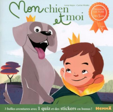 Mon chien et moi. Tome 5 - Major Lenia ; Hinder Carine