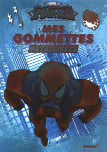 Mes gommettes métalisées Ultimate Spider-Man - Sojic Stéphanie