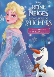 La Reine des Neiges. Mon livre de stickers , avec un poster - Petit Caroline