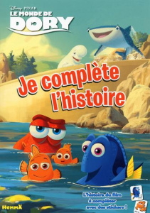 Le monde de Dory. Je complète l'histoire - PETIT CAROLINE