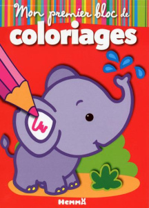 Mon premier bloc de coloriages (Eléphant) - Piette Nadine